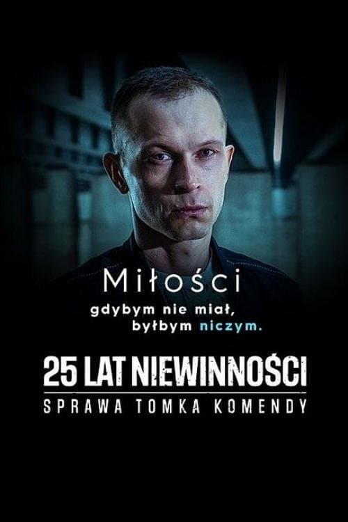 25 lat niewinności. Sprawa Tomka Komendy Online • Vider